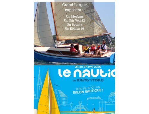 Grand Largue expose 5 bateaux au Salon Nautique de St Malo du 24 au 27 avril 2025